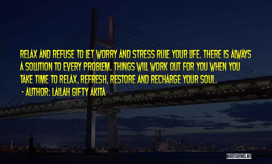 Recharge Quotes By Lailah Gifty Akita