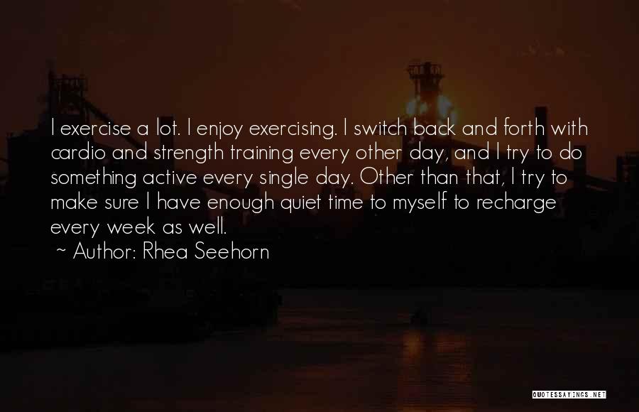 Recharge Quotes By Rhea Seehorn