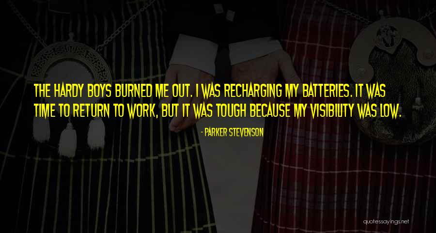 Recharging My Batteries Quotes By Parker Stevenson Recharging My Batteries Quotes By Parker Stevenson
