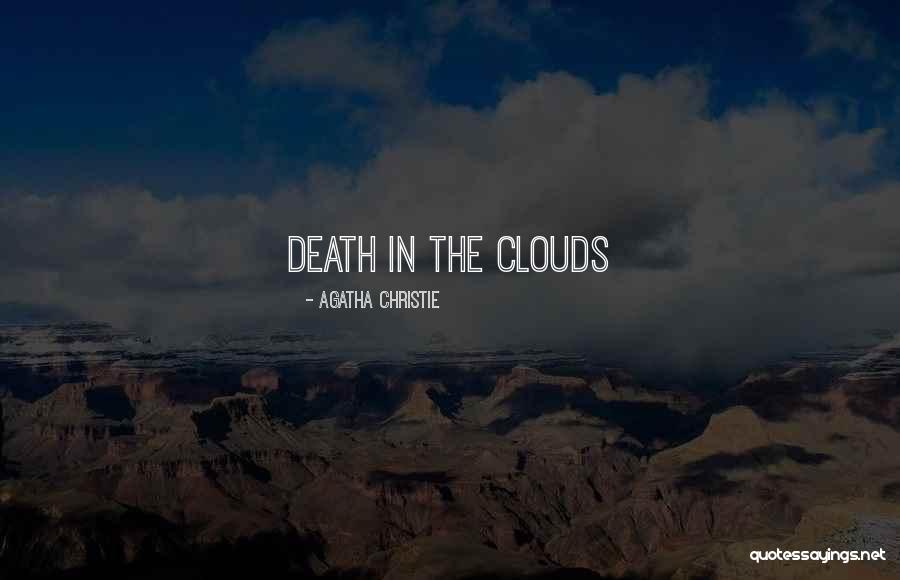 Rechauffeurs Quotes By Agatha Christie