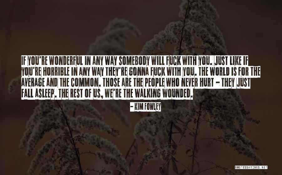 Rechemare Quotes By Kim Fowley Rechemare Quotes By Kim Fowley