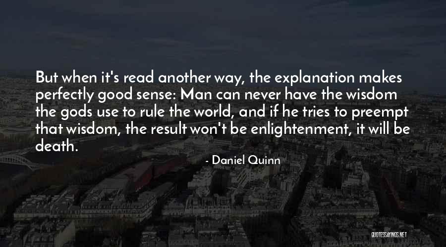 Recherches Bibliographiques Quotes By Daniel Quinn Recherches Bibliographiques Quotes By Daniel Quinn