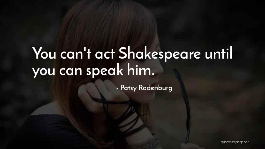 Rechinamiento Quotes By Patsy Rodenburg Rechinamiento Quotes By Patsy Rodenburg