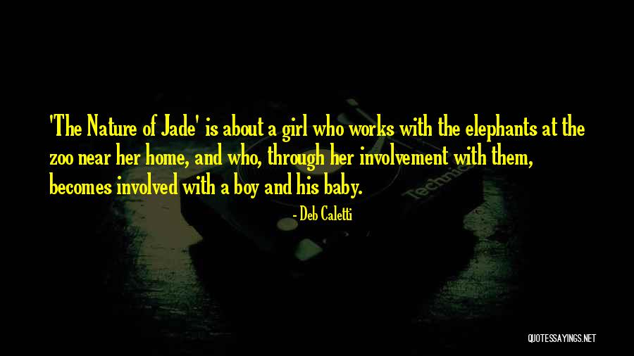 Rechinar Quotes By Deb Caletti Rechinar Quotes By Deb Caletti