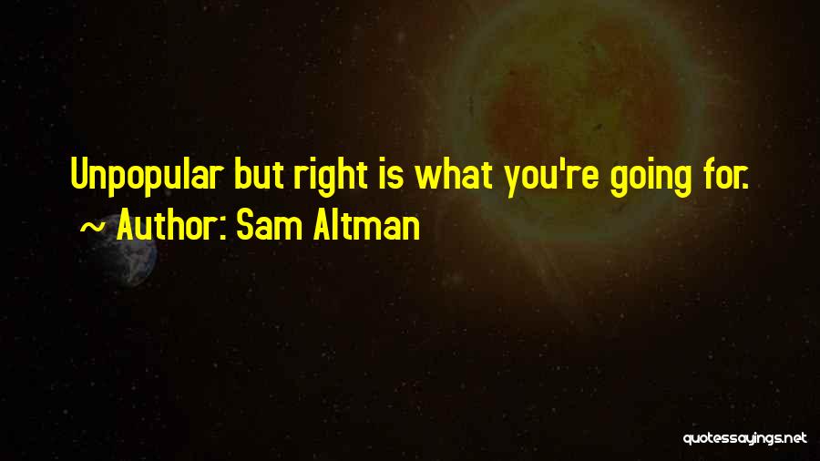 Rechtenverkenner Quotes By Sam Altman