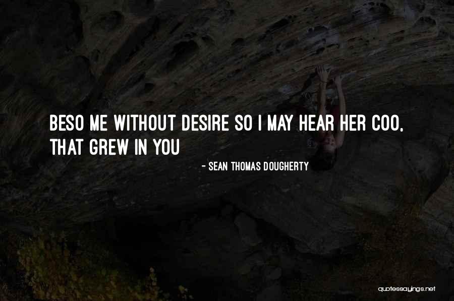 Rechterlijke Machtiging Quotes By Sean Thomas Dougherty Rechterlijke Machtiging Quotes By Sean Thomas Dougherty