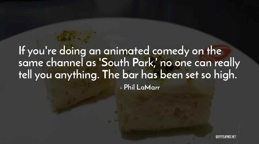 Rechtliche Hinweise Quotes By Phil LaMarr Rechtliche Hinweise Quotes By Phil LaMarr