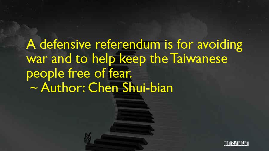 Recibamos Quotes By Chen Shui-bian