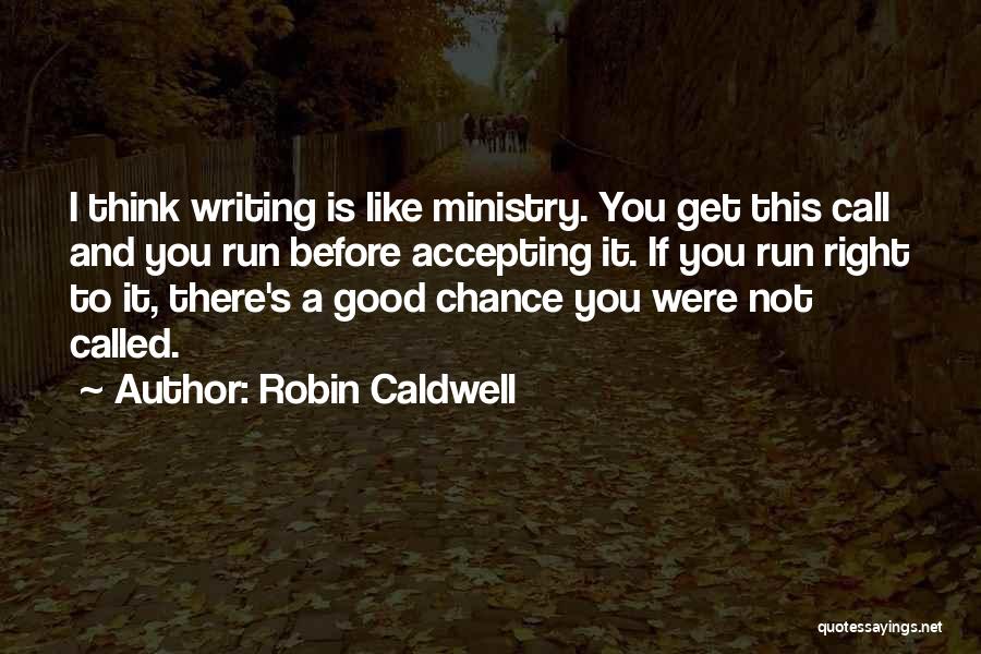 Recibamos Quotes By Robin Caldwell