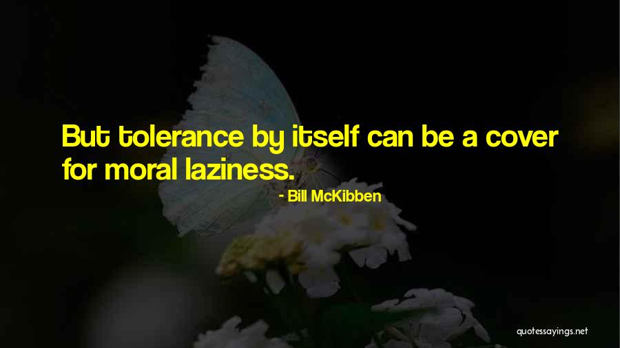 Recibido En Quotes By Bill McKibben Recibido En Quotes By Bill McKibben