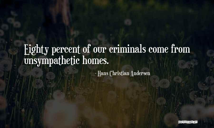 Recibio Quotes By Hans Christian Andersen