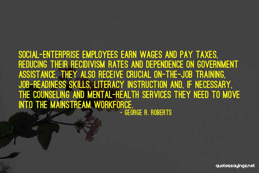 Recidivism Rates Quotes By George R. Roberts Recidivism Rates Quotes By George R. Roberts