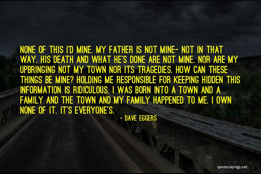 Reciente Erupcion Quotes By Dave Eggers Reciente Erupcion Quotes By Dave Eggers