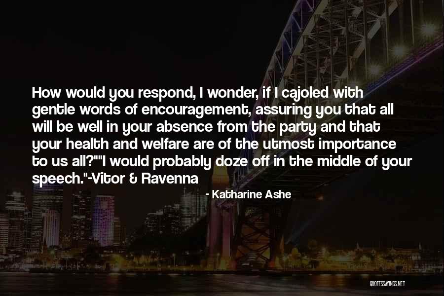Reciente Informacion Quotes By Katharine Ashe Reciente Informacion Quotes By Katharine Ashe