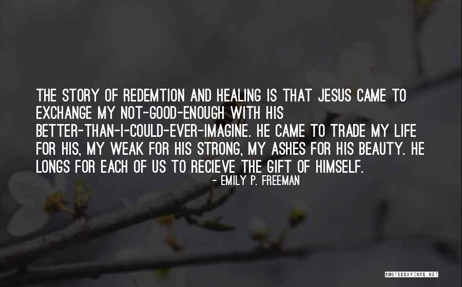 Recieve Quotes By Emily P. Freeman Recieve Quotes By Emily P. Freeman