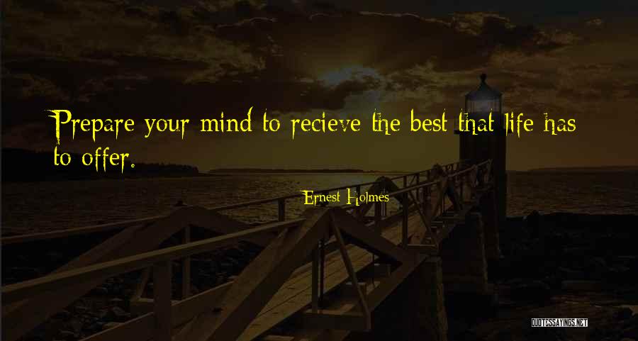 Recieve Quotes By Ernest Holmes Recieve Quotes By Ernest Holmes
