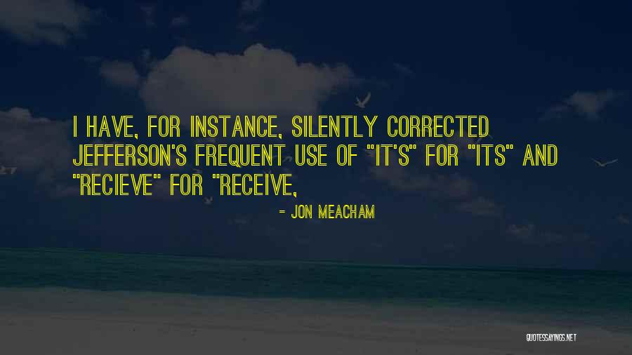 Recieve Quotes By Jon Meacham Recieve Quotes By Jon Meacham