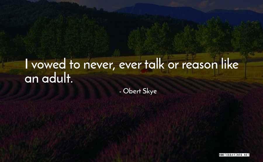 Recinzione Elettrosaldata Quotes By Obert Skye Recinzione Elettrosaldata Quotes By Obert Skye