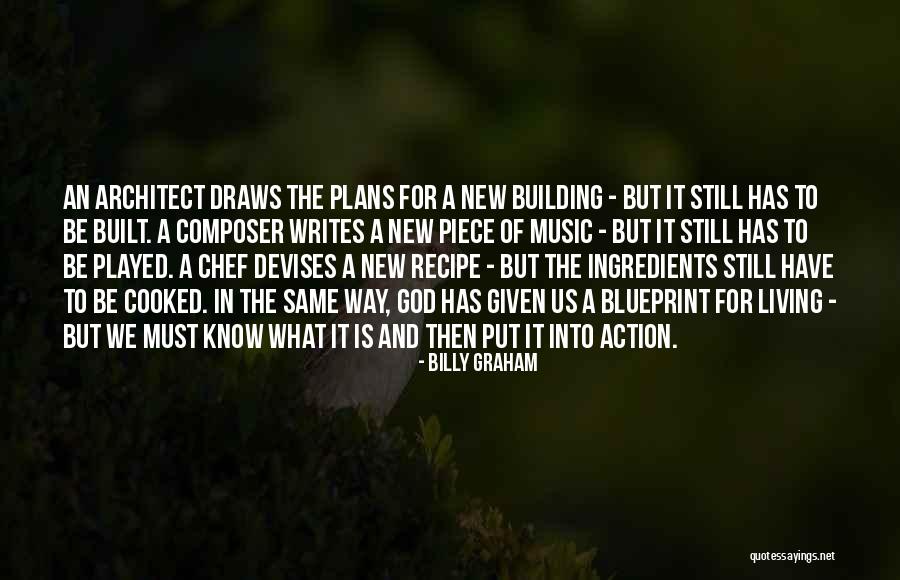 Recipe For Life Quotes By Billy Graham Recipe For Life Quotes By Billy Graham