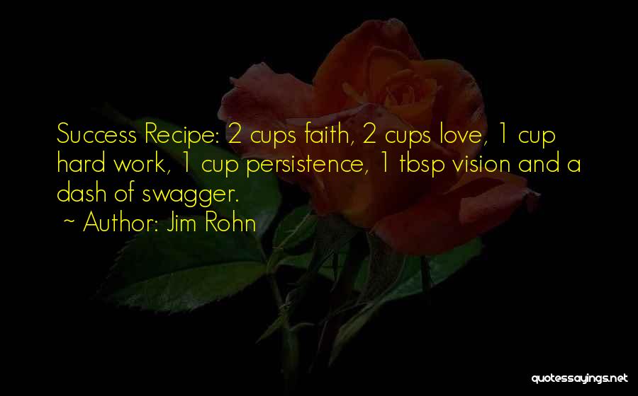 Recipe For Love Quotes By Jim Rohn