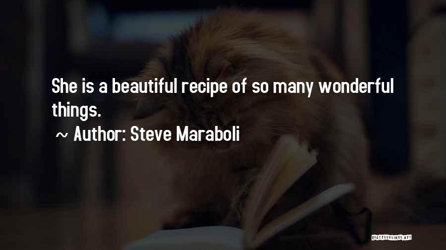 Recipe For Love Quotes By Steve Maraboli