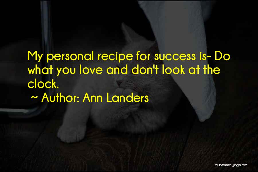 Recipe For Success Quotes By Ann Landers