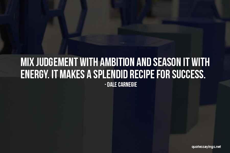 Recipe For Success Quotes By Dale Carnegie