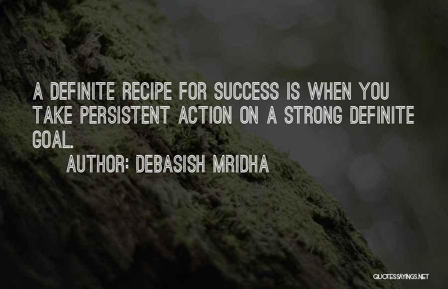 Recipe For Success Quotes By Debasish Mridha