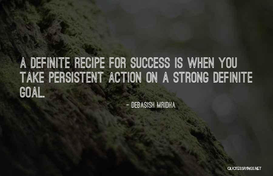 Recipe For Success Quotes By Debasish Mridha