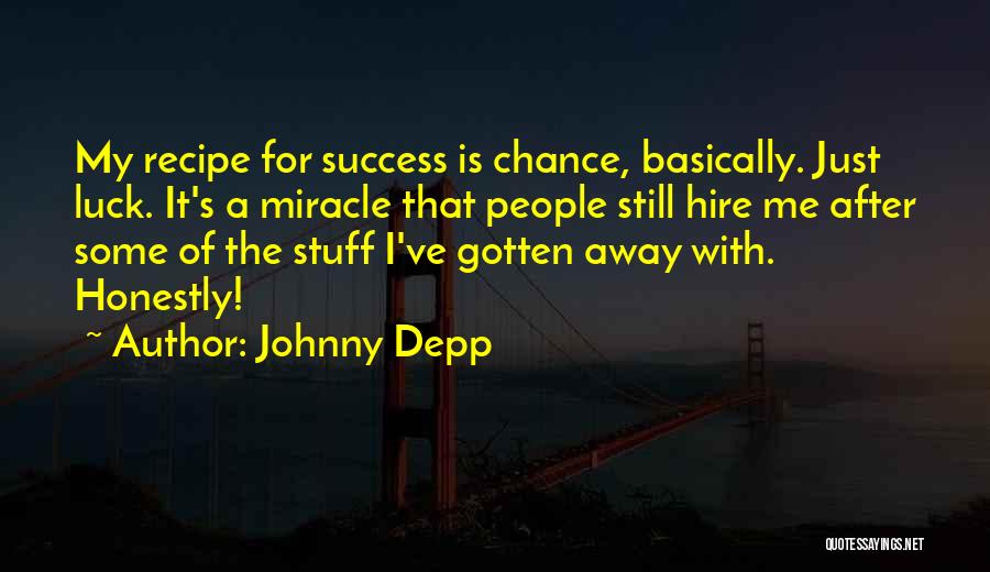 Recipe For Success Quotes By Johnny Depp