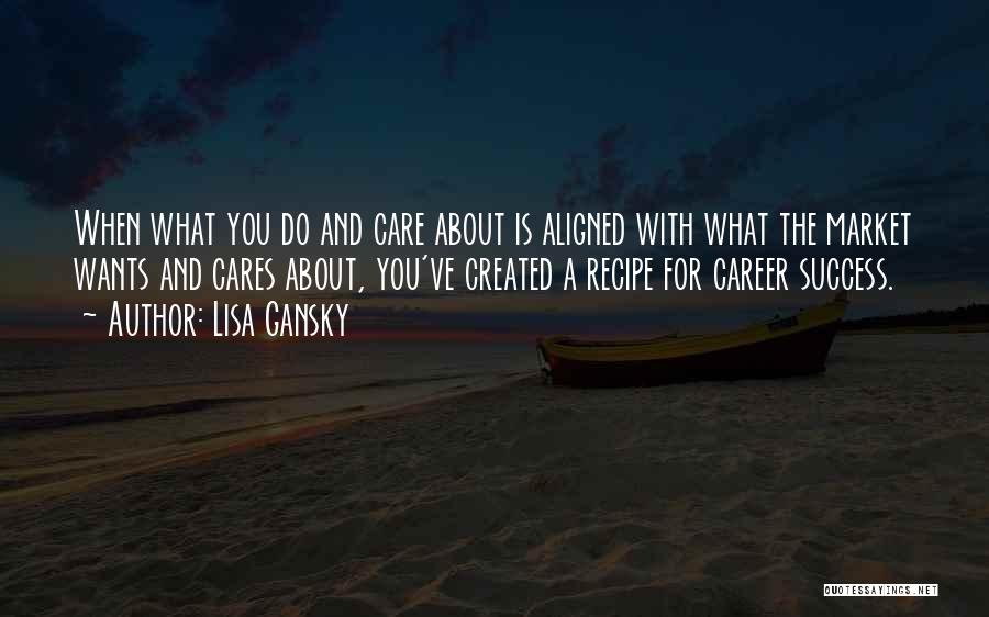 Recipe For Success Quotes By Lisa Gansky