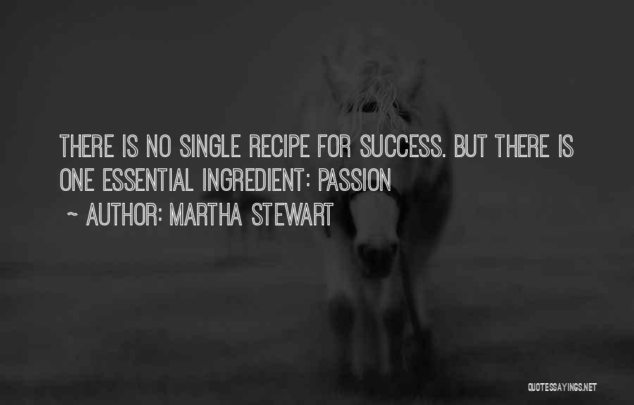 Recipe For Success Quotes By Martha Stewart