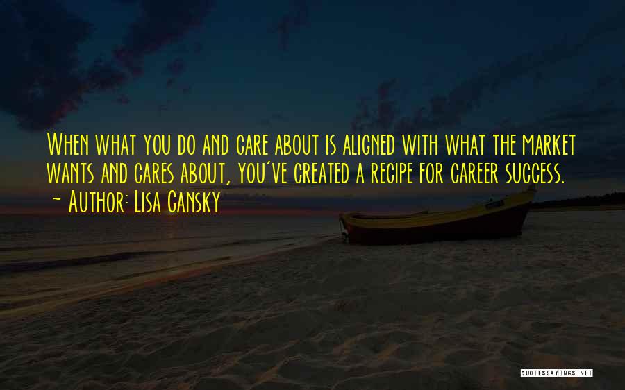 Recipe Quotes By Lisa Gansky