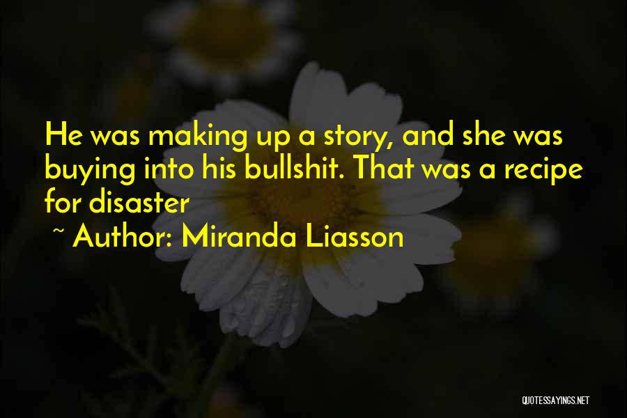 Recipe Quotes By Miranda Liasson