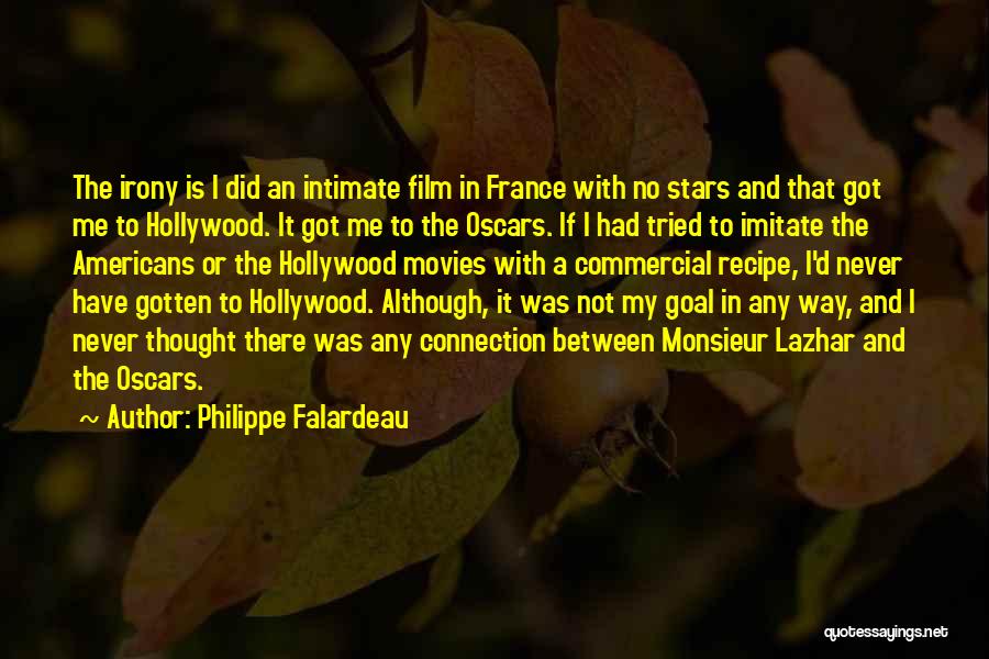 Recipe Quotes By Philippe Falardeau