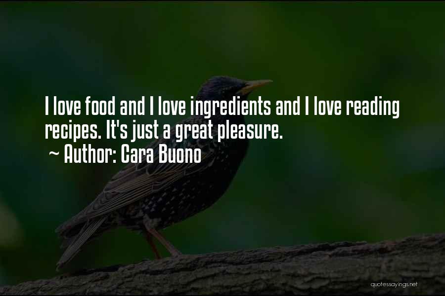 Recipes And Love Quotes By Cara Buono