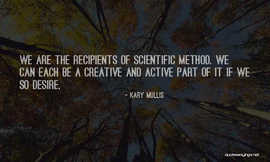 Recipients Quotes By Kary Mullis Recipients Quotes By Kary Mullis