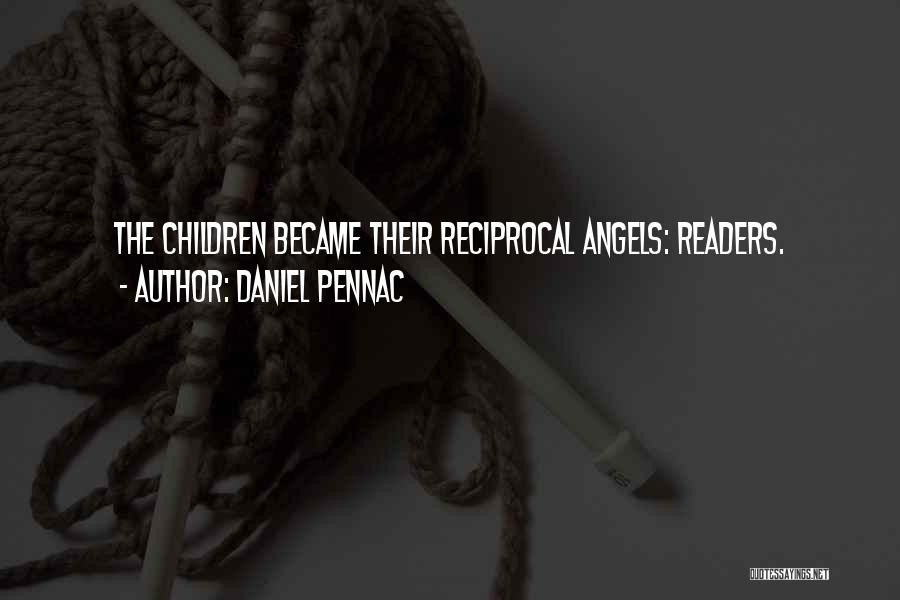 Reciprocal Quotes By Daniel Pennac