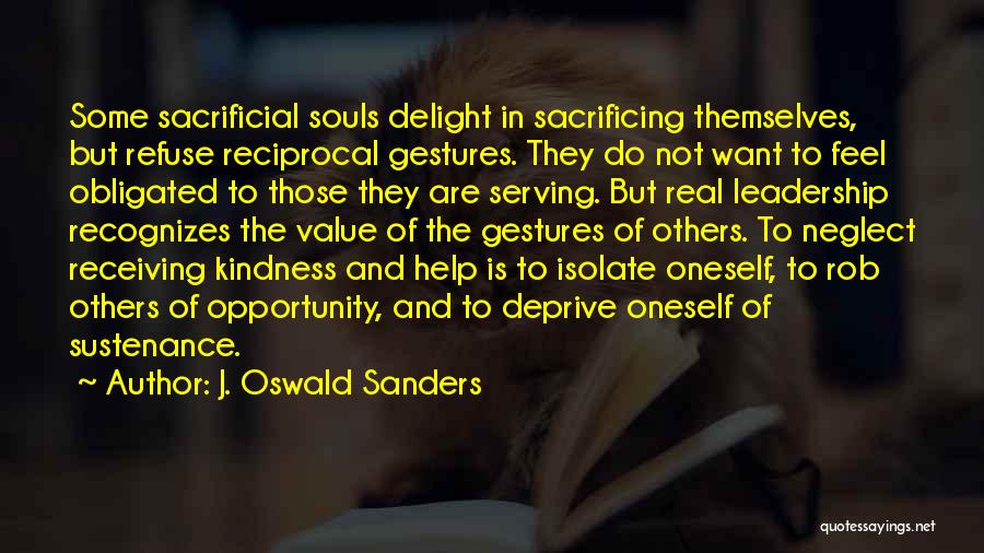 Reciprocal Quotes By J. Oswald Sanders