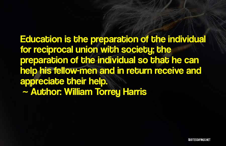 Reciprocal Quotes By William Torrey Harris