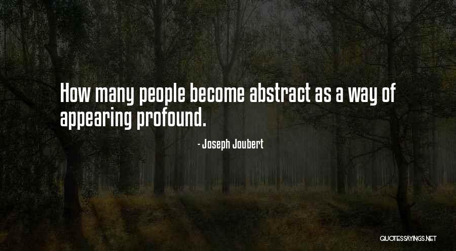 Reciprocally Monophyletic Quotes By Joseph Joubert