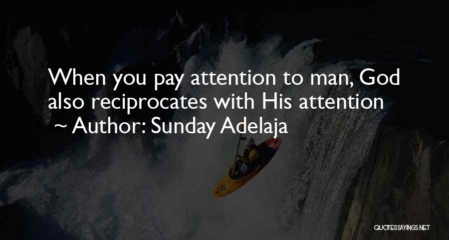 Reciprocates Quotes By Sunday Adelaja