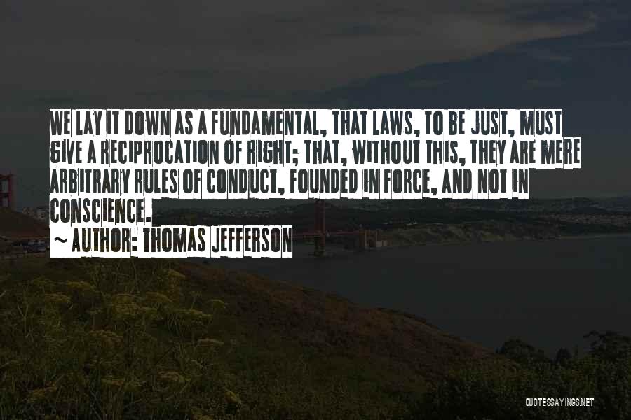 Reciprocation Quotes By Thomas Jefferson