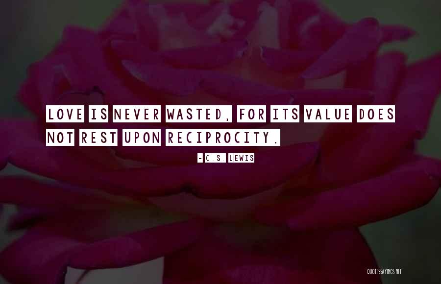 Reciprocity Quotes By C.S. Lewis Reciprocity Quotes By C.S. Lewis