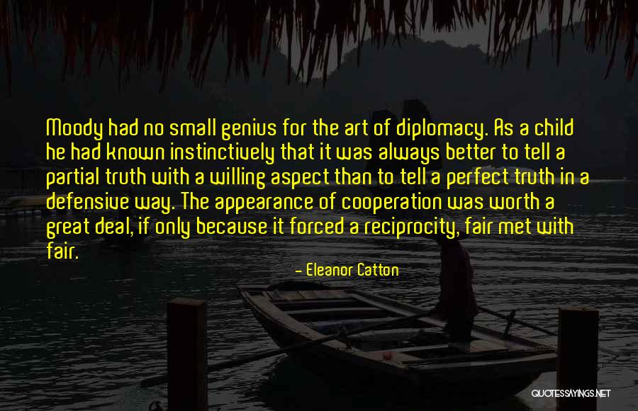 Reciprocity Quotes By Eleanor Catton Reciprocity Quotes By Eleanor Catton