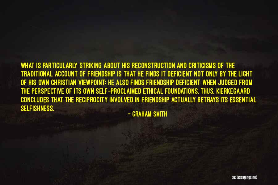 Reciprocity Quotes By Graham Smith