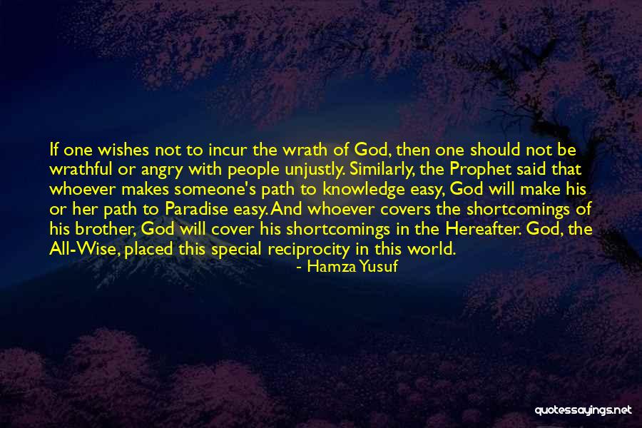 Reciprocity Quotes By Hamza Yusuf Reciprocity Quotes By Hamza Yusuf
