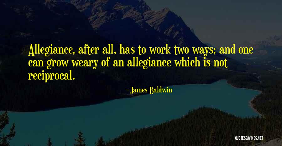 Reciprocity Quotes By James Baldwin Reciprocity Quotes By James Baldwin
