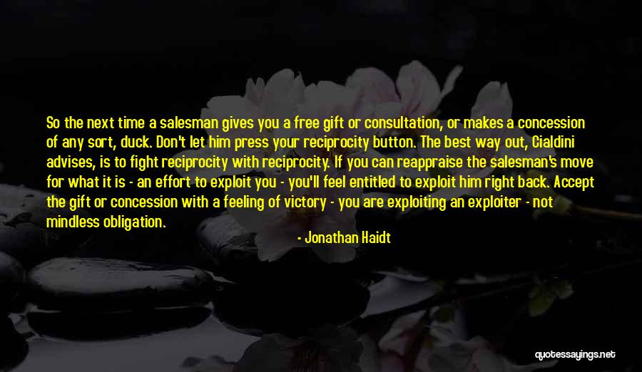 Reciprocity Quotes By Jonathan Haidt