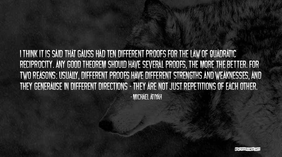 Reciprocity Quotes By Michael Atiyah Reciprocity Quotes By Michael Atiyah